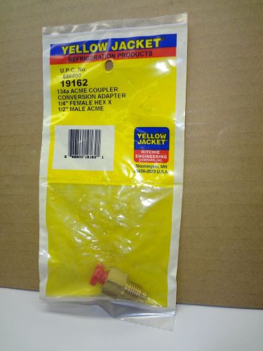 YELLOW JACKET 19162 134A COUPLER CONVERSION ADAPTOR 1/4” FEMALE X 1/2” MALE ACME