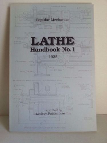 Popular Mechanics Lathe Handbook No.1 1925 1st Reprinted Edition 1992