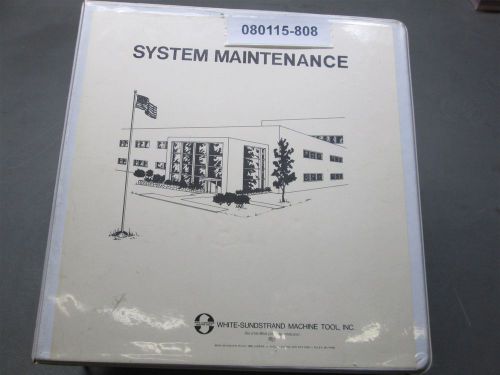 White-Sundstrand Swinc M2 Hardware TS140,006 System Maintenance Manual