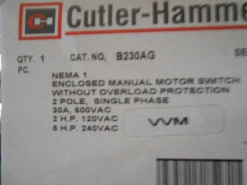 Cutler &amp; hammer 2p nema 1 encl manual motor switch b230ag for sale