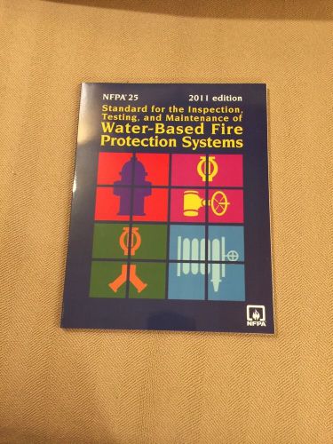Nfpa 25 2011 Insp Test Maint Of Water Based Systems Sprinklers New