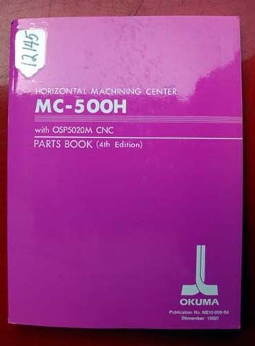 Okuma mc-500h horiz.machining center parts book osp5020 me15-006-r4 (inv.12145) for sale
