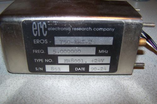 ERC Precision Crystal Oscillators 24V 750-ERS-2 5,000000 MHZ ER8001 SMA +24V