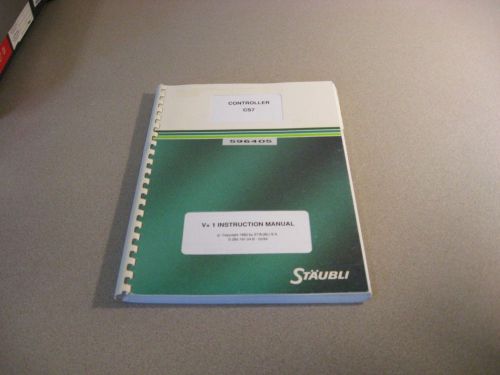 Staubli Controller CS&amp; V + 1 Instruction Manual