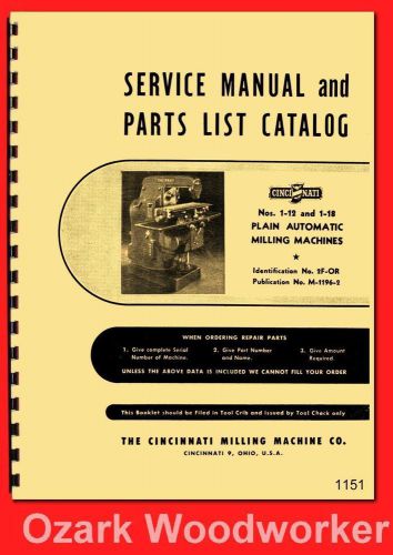 Cincinnati nos. 1-12 1-18 plain automatic milling machines ea parts manual 1151 for sale