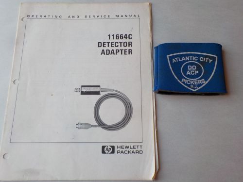 HEWLETT PACKARD 11664C DETECTOR ADAPTER OPERATING AND SERVICE MANUAL