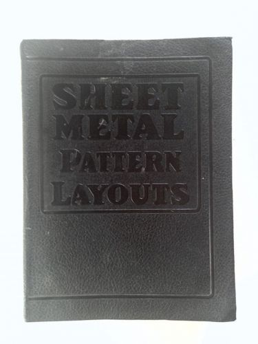 Sheet Metal Pattern Layouts 1943 Metalworking Theo. Audel &amp; Co 1943 Illustrated