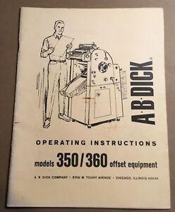 A.B. Dick 350/360 Model Offset Press Operating Instructions Manual