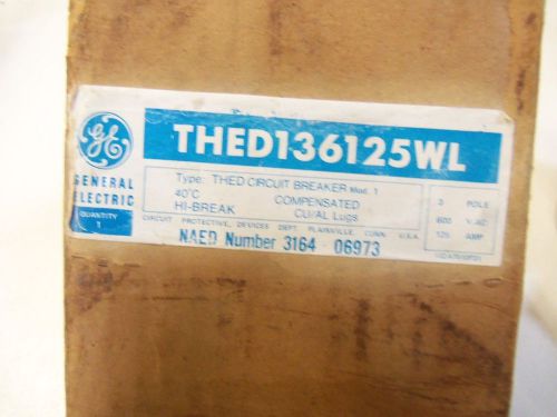 GENERAL ELECTRIC CIRCUIT BREAKER THED136125WL *NEW IN BOX*