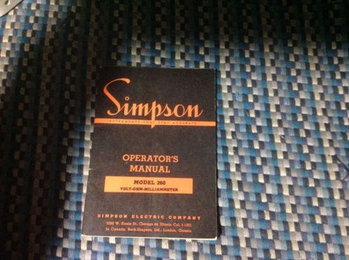 Simpson Model 260 Volt-OHM-Milliammeter Operator&#039;s Manual