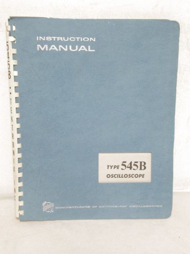 TEKTRONIX TYPE 545B OSCILLOSCOPE INSTRUCTION MANUAL