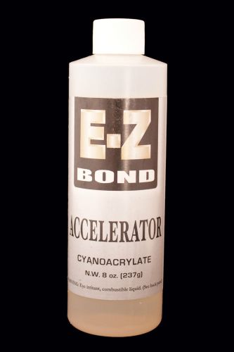 E-Z BOND 8 OZ ACCELERATOR