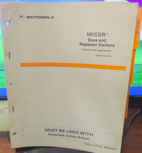 Motorola MICOR Base &amp; Repeater Stations Cont &amp; Appl Svc Manual - 68P81025E60-C