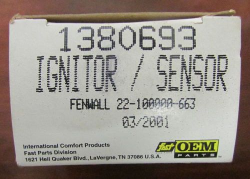 FAST 1380693 FENWALL 22 100000 663 Ignitor Sensor
