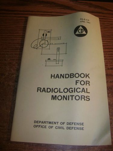 April 1963 Department of Defense Handbook for Radiological Monitors