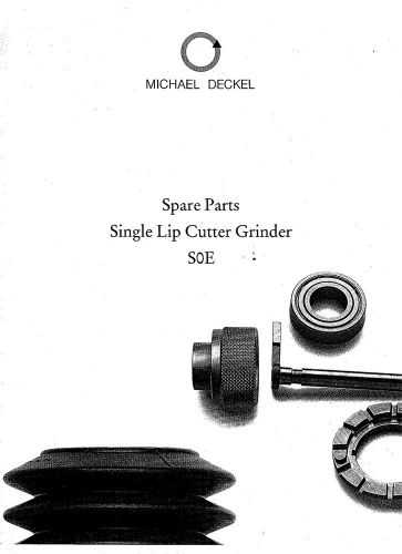 Deckel SOE, Single Lip Cutter Grinder Parts Manual
