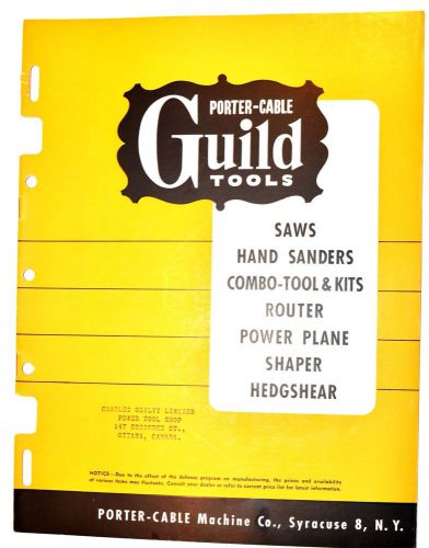 Porter-Cable GUILD TOOLS: SAWS HAND SANDERS COMBO-TOOLS ROUTER CATALOG 200 #B