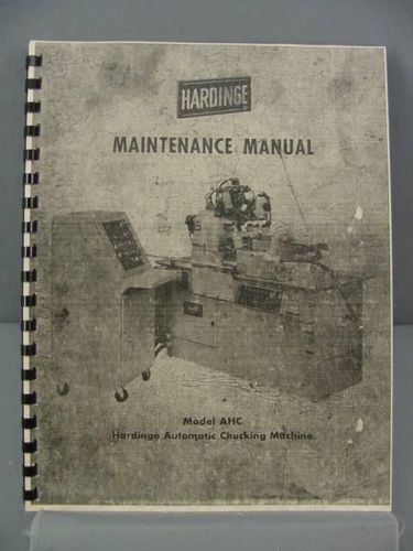 Hardinge AHC Chucking Machine - Maintenance Manual