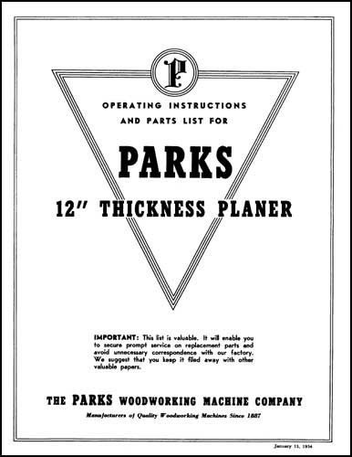 Parks Model 95, 96, and 97, 12 Inch Planer Manual