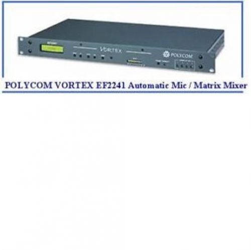 POLYCOM VORTEX EF2241 Automatic Mic / Matrix Mixer