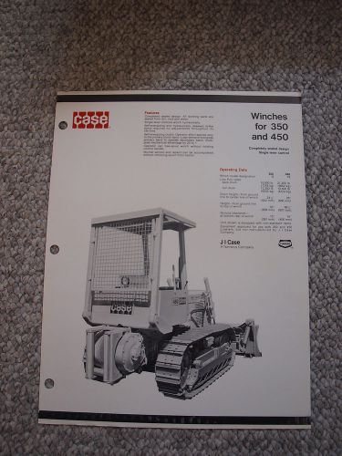 Case 350 and 450 Crawler Loader &amp; Dozer Tractor Winch Brochure Original MINT &#039;74