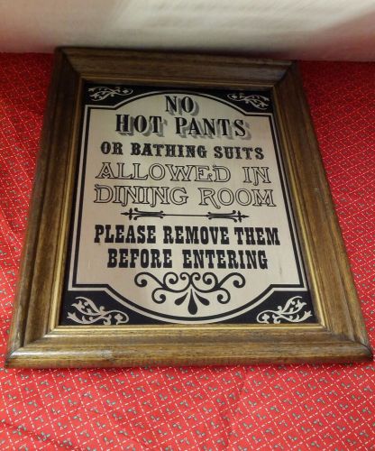 Vtg Mirror sign &#034;No Hot Pants Or Bathing Suits Allowed in Dining Room &#034; —14 1/2 x11 1/2