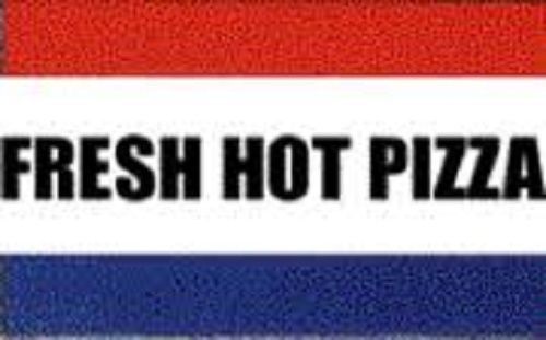 FRESH HOT PIZZA 3x5&#039; BUSINESS FLAG RED WHITE BLUE BANNER