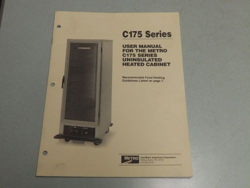 METRO C175 USERS MANUAL COMMERCIAL DOUGH / BREAD PROOFER CABINET