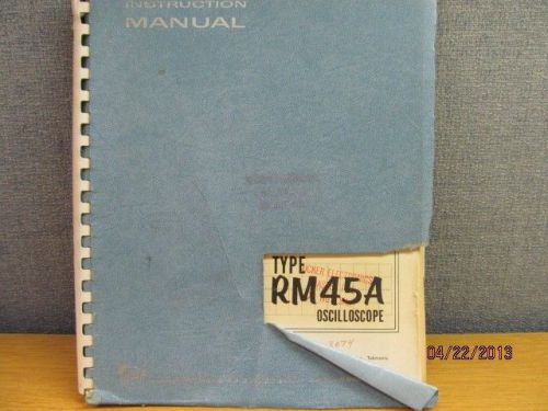 TEKTRONIX Type RM45A Oscilloscope Instruction Manual w/schematics