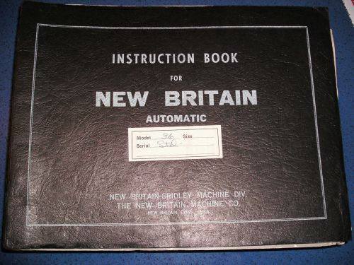 New Britain Model 36  Automatic Bar Machine Instruction Manual