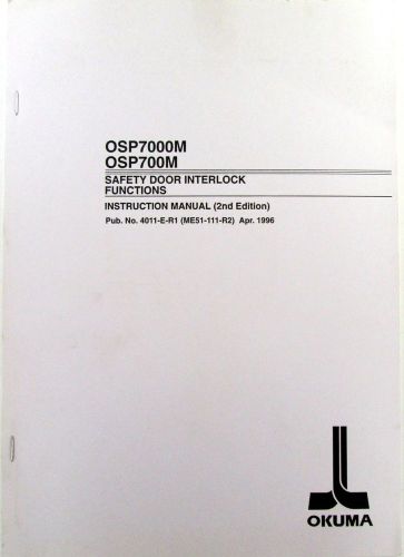 OKUMA SAFETY DOOR INTERLOCK FUNCTIONS MANUAL OSP7000M OSP700M (2ND EDITION)
