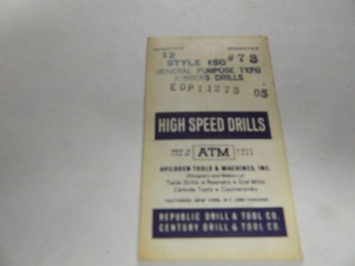 &#034;ATM&#034; Twist Drill Bits # 73 Lot of 12 Pcs