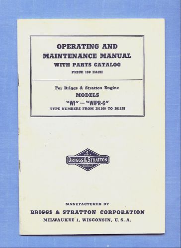 Original Briggs &amp; Stratton Engine Models WI &amp; WIPR-6 Owner&#039;s Manual Parts List
