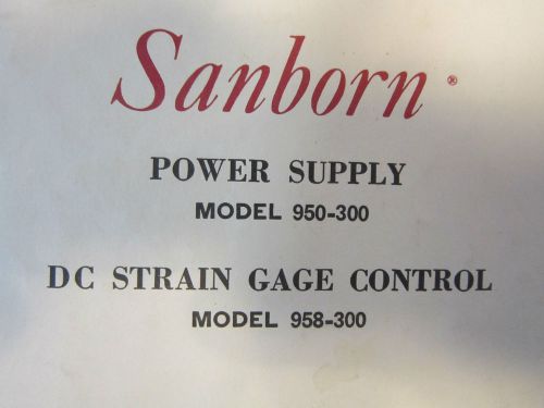 Sanborn 950-300 Power Supply Instruction Manual Good Condition!!
