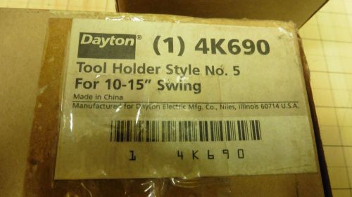 Dayton 4K690 NO.5 TOOL HOLDER FOR 10&#034;-15&#034; Swing New