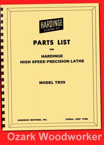 Hardinge tr59 split bed high speed precision metal lathe parts manual 1129 for sale