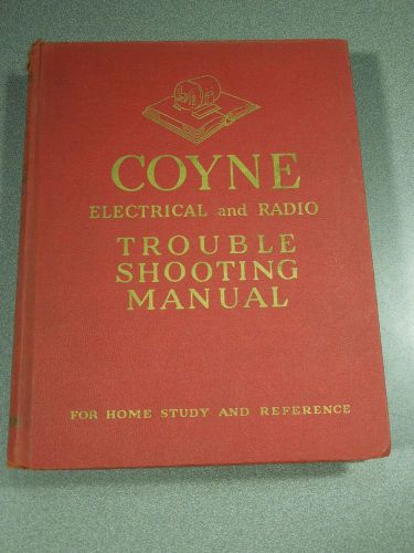 Vintage 1946 Coyne Electrical &amp; Tube Radio Troubleshooting Manual Book Hardback
