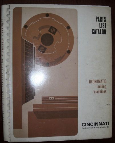 Cincinnati Parts List  Hydromatic Milling Machines