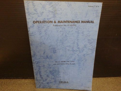 Okuma OPERATION &amp; MAINTENANCE MANUAL_LC30, OSP5000L_2146-E-R1