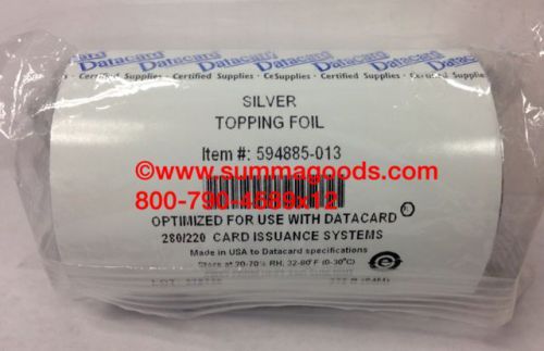 DATACARD 280/295 SILVER TOPPING FOIL 1800 CARD 594885-013 *** Genuine ***