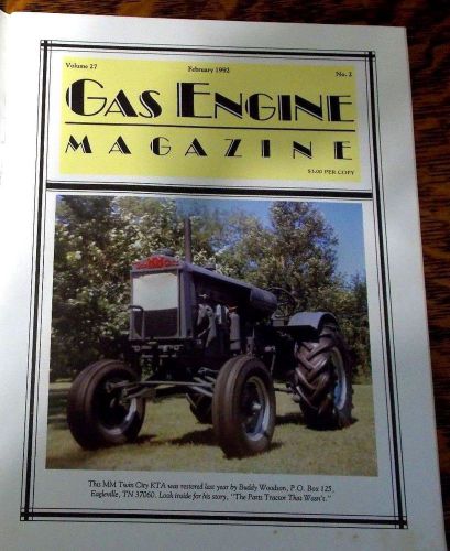VINTAGE FEB. 1992 GAS ENGINE MAGAZINE