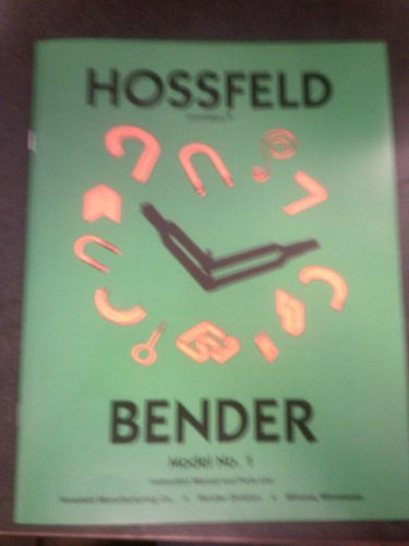 HOSSFELD BENDER #1 INSTRUCTION OWNERS MANUAL 1 UNIVERSAL PIPE TUBE TUBING DIE
