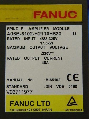 FANUC SPINDLE AMP MOD A06B-6102-H211 #H520  w/ 6M WARRANTY CORE CREDIT AVAILABLE