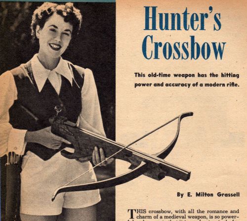 HUNTERS CROSSBOW PLANS HOW TO BUILD CROSS BOW HUNT ORIGINAL