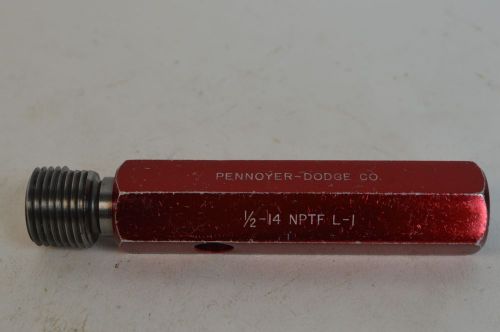 1/2-14 NPTF L-1 Pennoyer-Dodge Co. GO &amp;   NO GO THREAD PLUG GAGE