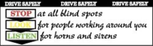 NMC BT22 Motivational and Safety Banner  Legend &#034;DRIVE SAFELY - STOP  LOOK  LIST