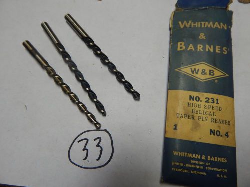 WHITMAN &amp; Barnes # 231  # 4 Size High Speed Helical Reamer Lot of 3 Pcs