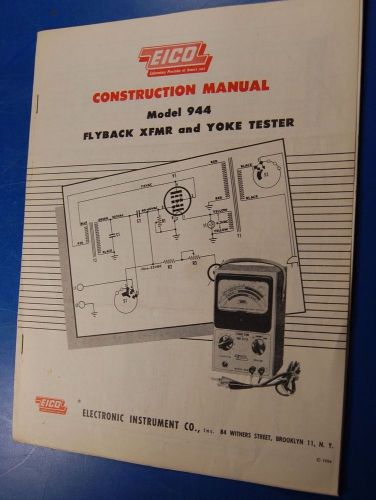 Eico 944 Flyback SFMR &amp; Yoke Tester Construction Manual Booklet §