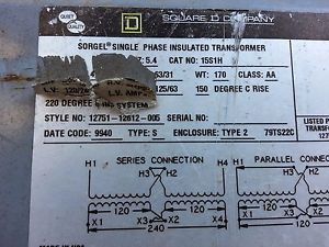 Sorgel Square D Single Phase Transformer 15S1H 15 KVA 240 x 480 120/240