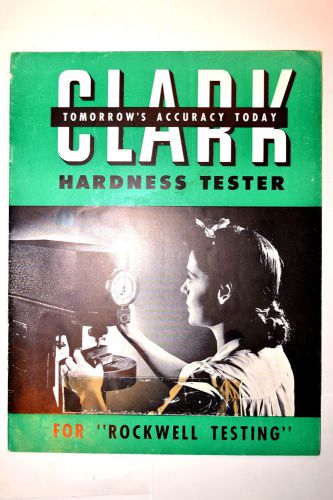CLARK  HARDNESS TESTER Catalog 4 ROCKWELL TESTING 1960 #RR831